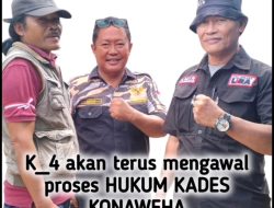 Carut Marut Dugaan Kasus Kades Konaweha, Tersangka Namun Belum di Tahan, Apa Pasal?, Ini Kata LSM K4